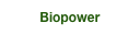 Biopower