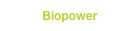Biopower